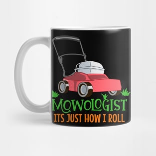 Lawn Mowing How I Roll Landscaping Gardening Landscaper Product Mug